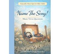 Name The Song- Music Trivia Questions For Older Adults