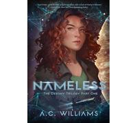 Nameless: The Destiny Trilogy Part One