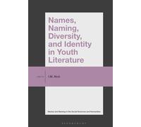 Names, Naming, Diversity, and Identity in Youth Literature