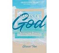 Names of God: Knowing Peace, Devotional Study With Video Access