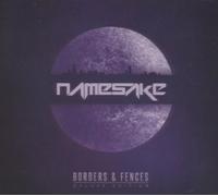 NameSake Borders & Fences (CD) Deluxe Album