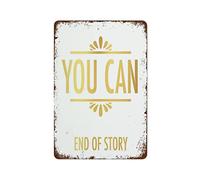 NAMEY Divertente targa vintage in metallo con scritta "Yes You Can End of Story I Can and I Will", stampa artistica da parete in lamina d'oro, poster motivazionale per palestra, 30,5 x 20,3 cm, adatto
