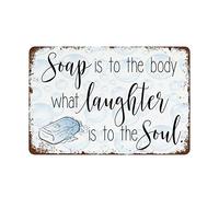 NAMEY Targa in metallo vintage con scritta "Soap is to the body what laughter is to the sou", decorazione da parete vintage, decorazione da parete per casa, bar, pub, caffetteria, fattoria, poster in