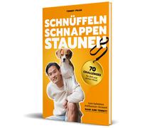 Nami and Tommy Schnüffeln, Schnappen, Staunen: 70 Challenges (Copertina rigida)