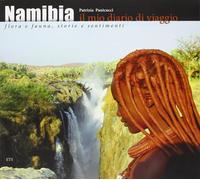 Namibia. Il mio diario di viaggio. Flora e fauna, storia e sentimenti - Pa...