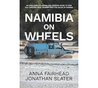 Namibia On Wheels: What Could Possibly Go Wrong!