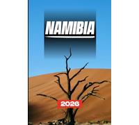 NAMIBIA-REISEFÜHRER 2026
