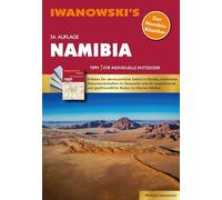 Namibia - Reiseführer von Iwanowski: Individualreiseführer mit Extra-Reisekarte und Karten-Download