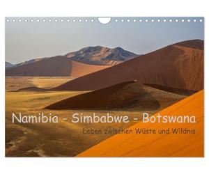 Namibia - Simbabwe - Botswana Leben zwischen Wüste und Wildnis (Wandkalender 2026 DIN A4 quer), CALVENDO Monatskalender: Eine Fototour durch eine wunderschöne afrikanische Landschaft