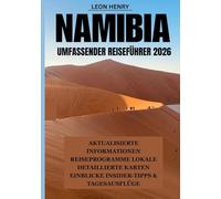 NAMIBIA UMFASSENDER REISEFÜHRER 2026