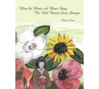 Namie Wren When the Atomic Ash Blows Away, The Wild Flowers Grow Str (Tascabile)