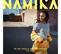 Namika - Je Ne Parle Pas Francais: The Mixes