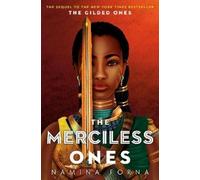 Namina Forna The Gilded Ones #2: The Merciless Ones (Copertina rigida)