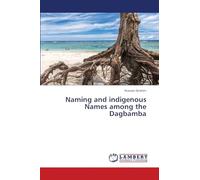 Naming and indigenous Names among the Dagbamba