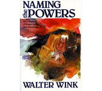 Walter Wink Naming the Powers (Tascabile)