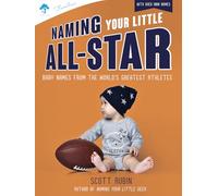 Naming Your Little All-star: Baby Names from the World's Greatest Athletes