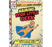 Naming Your Little Geek (Tascabile)