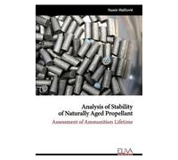 Namir Halilovic Analysis of Stability of Naturally Aged Propellant (Tascabile)