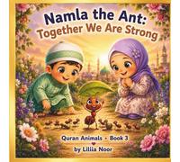 Namla the Ant: Together We Are Strong