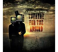 Namless Word - Theatre For The Absurd [VINYL]
