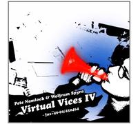 Namlook,Pete & Spyra,Wolfram - Virtual Vices IV