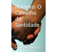 Namoro: O Caminho da Santidade