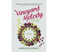 Namratha Stanley Vineyard Melody (Tascabile)