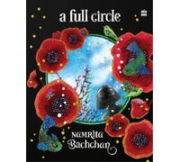 Namrita Bachchan A Full Circle (Copertina rigida)