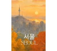 Namsan Tower Seoul South Korea Notebook: Lined/Blank Page: 6x9, 120 Pages, Journal