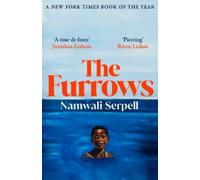 Namwali Serpell Namwali Serpell The Furrows (Tascabile)