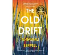 Namwali Serpell The Old Drift (Tascabile)