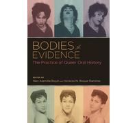 Nan Alamilla Boyd Bodies of Evidence (Tascabile) Oxford Oral History Series