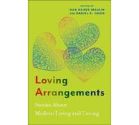 Nan Bauer-Maglin Loving Arrangements (Copertina rigida)