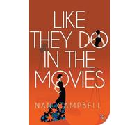 Nan Campbell Like They Do in the Movies (Tascabile)
