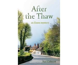 Nan Collecott After the Thaw (Tascabile)