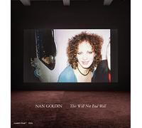 Nan Goldin: This Will Not End Well