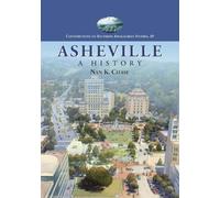 Nan K. Chase Asheville (Tascabile) Contributions to Southern Appalachian Studies