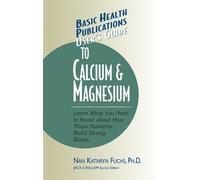 Nan Kathryn Fuchs User's Guide to Calcium & Magnesium (Copertina rigida)