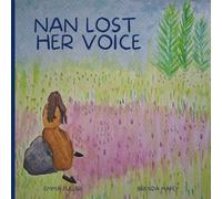 Nan Lost Her Voice