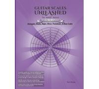 Nan Mogar Guitar Scales Unleashed (Tascabile)