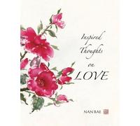 Nan Rae Inspired Thoughts on Love (Copertina rigida)