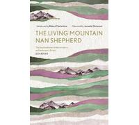 Nan Shepherd The Living Mountain (Copertina rigida)