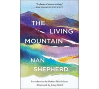 Nan Shepherd The Living Mountain (Tascabile)
