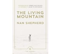 Nan Shepherd The Living Mountain (Tascabile) Canons