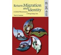 Nan Sussman Return Migration and Identity - A Global Phenomenon, a H (Tascabile)