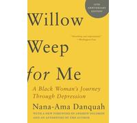 Nana-Ama Danquah Willow Weep for Me (Tascabile)