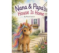 Nana and Papa's House is Home
