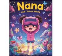 Nana and the Virtual World: An Educational Coloring Adventure into Digital Spaces