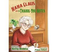 Nana Claus and the Thank-You Notes