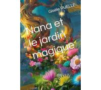 Nana et le jardin magique